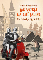 Jak vyzrát na cizí jazyky (3T: techniky, tipy a triky) - kniha z kategorie Psychologie