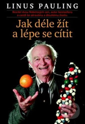 Jak žít déle a cítit se lépe