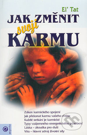 Jak změnit svoji karmu