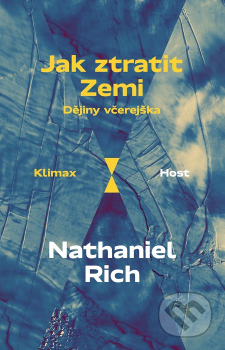 Jak ztratit Zemi (Dějiny včerejška)