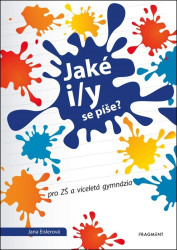 Jaké i/y se píše? (...já se to naučím.)