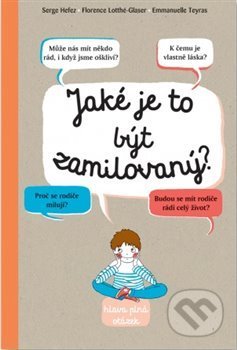Jaké je to být zamilovaný?