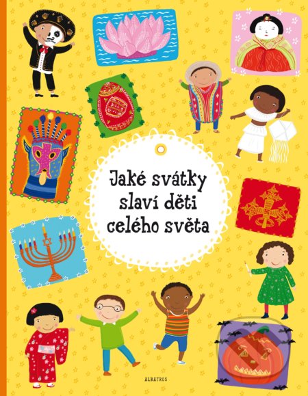 Jaké svátky slaví děti celého světa