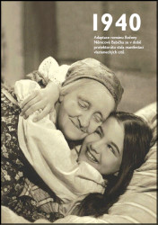 Jaké to tenkrát bylo aneb Co se stalo v roce, kdy jste se narodili 1940 - kniha z kategorie Historie