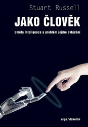 Jako člověk (Umělá inteligence a problém ovládání) - kniha z kategorie Počítače a internet