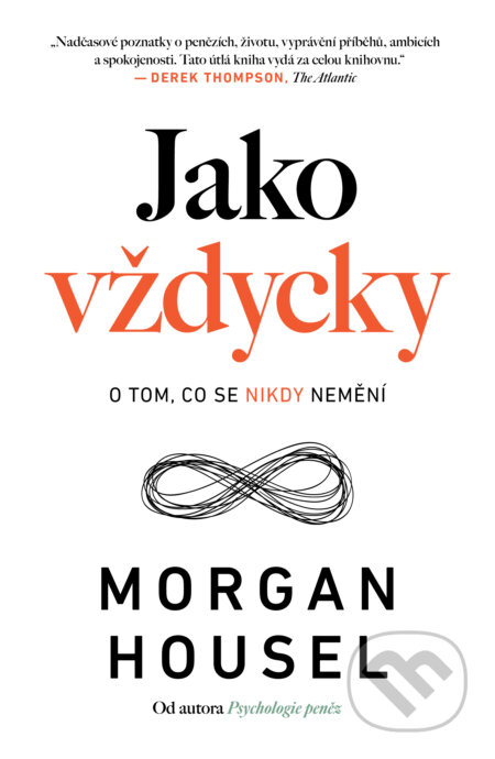 Jako vždycky (O tom, co se nikdy nemění)