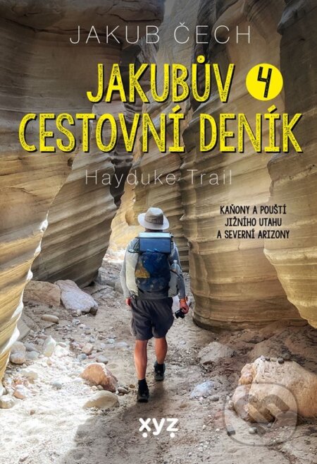 Jakubův cestovní deník 4. (Hayduke Trail)