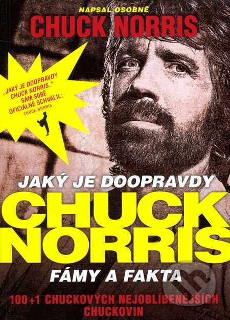 Jaký je doopravdy Chuck Norris (Fámy a fakta)
