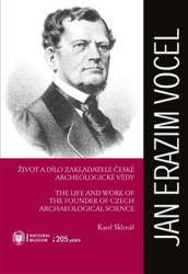 Jan Erazim Vocel (Život a dílo zakladatele české archeologické vědy) - kniha z kategorie Historie
