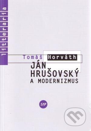 Ján Hrušovský a modernizmus