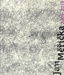 Jan Měřička 2005-2018