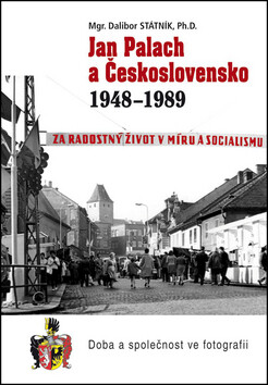 Jan Palach a Československo 1948 - 1989