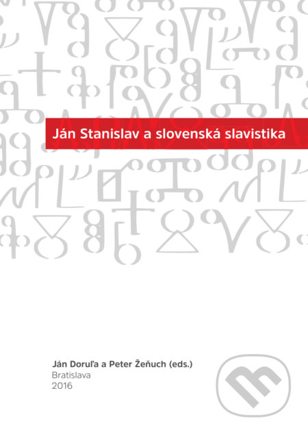 Ján Stanislav a slovenská slavistika