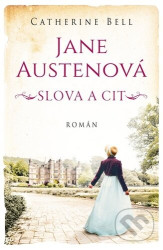 Jane Austenová: Slova a cit