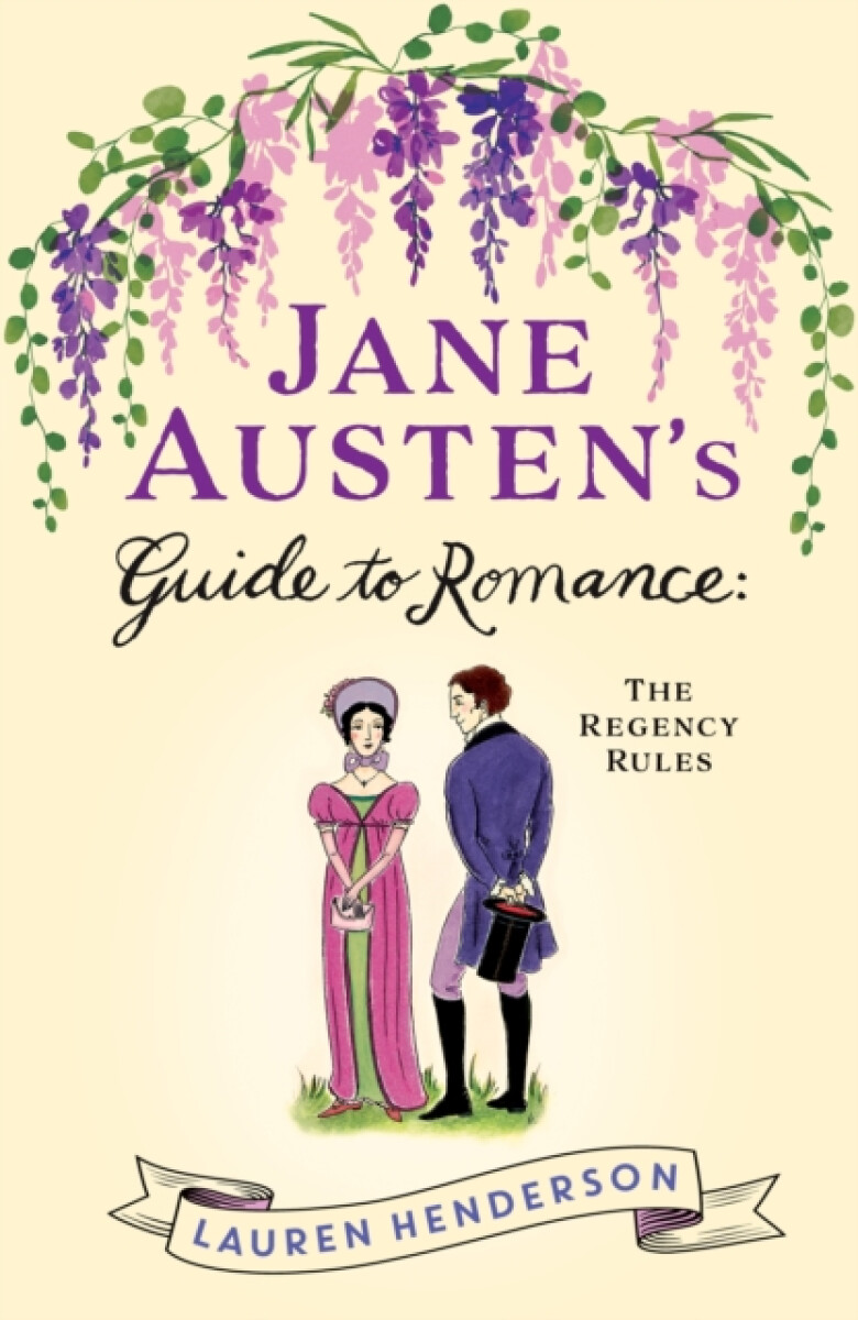 Jane Austen's Guide to Romance