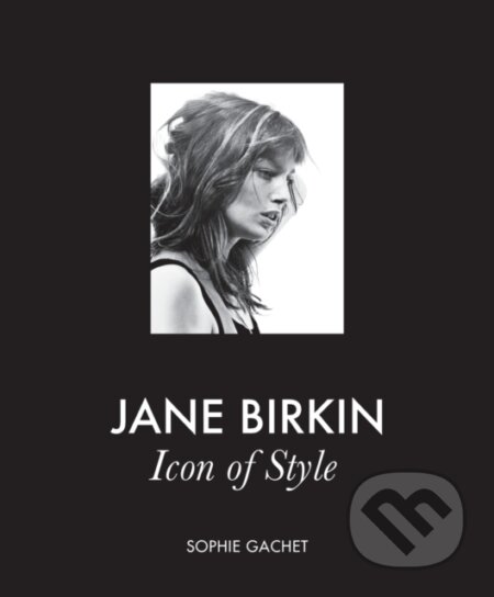 Jane Birkin (Icon of Style)
