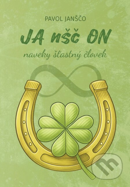 JAnščON: naveky šťastný človek