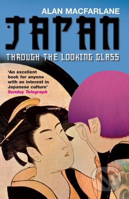 Japan Through the Looking Glass
