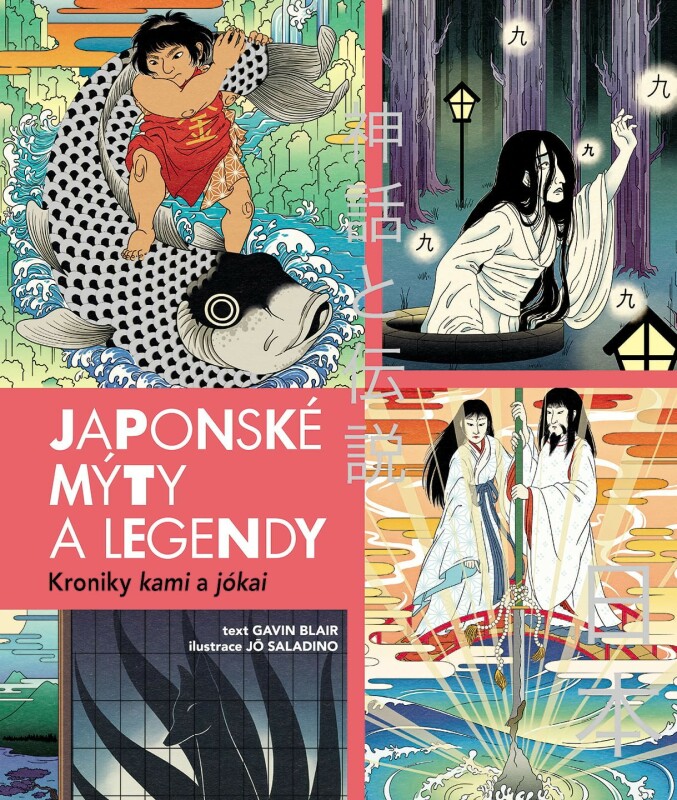 Japonské mýty a legendy - Gavin Blair, Jo Saladino