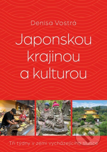Japonskou krajinou a kulturou