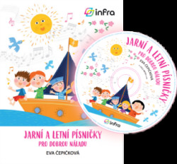 Jarní a letní písničky pro dobrou náladu - zpěvník s CD