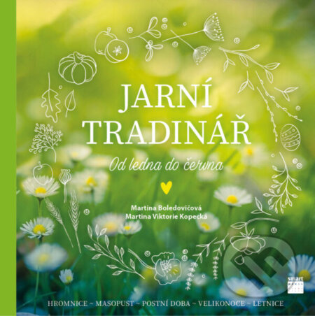 Jarní Tradinář – od ledna do června (Hromnice - Masopust - postní doba - Velikonoce