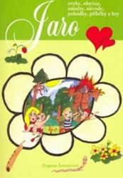 Jaro (Zvyky, obyčeje, náměty, návody, pohádky, příběhy a hry) - kniha z kategorie Pro děti