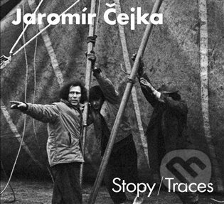 Jaromír Čejka - Stopy / Traces