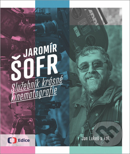 Jaromír Šofr (Služebník krásné kinematografie)