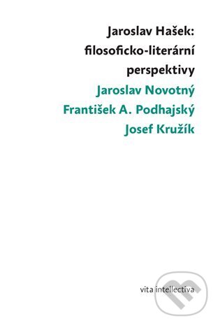 Jaroslav Hašek: filosoficko-literární perspektivy