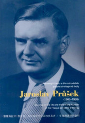 Jaroslav Průšek (1906 – 1980)