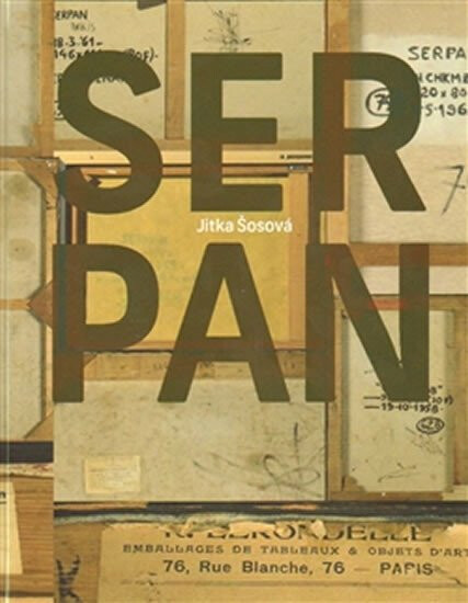 Jaroslav Serpan. Mezi uměním a vědou - Jitka Šosová