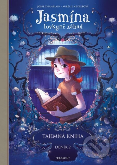 Jasmína lovkyně záhad: Tajemná kniha (Deník II.)