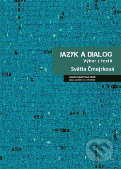 Jazyk a dialog (Výbor z textů)