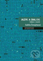 Jazyk a dialog (Výbor z textů)