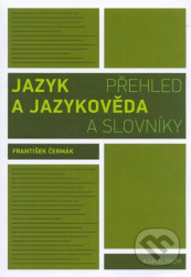 Jazyk a jazykověda - Přehled a slovníky