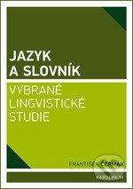 Jazyk a slovník (Vybrané lingvistické studie)