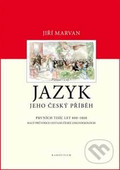 Jazyk (Jeho český příběh)