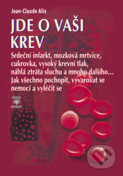 Jde o vaši krev - Jean-Claude Alix