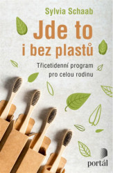 Jde to i bez plastů (Třicetidenní program pro celou rodinu) - kniha z kategorie Ekologie