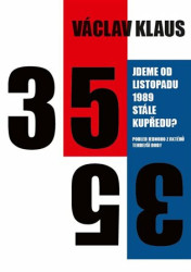 Jdeme od listopadu 1989 stále kupředu? (Pohled jednoho z aktérů tehdejší doby) - kniha z kategorie Eseje, úvahy a glosy