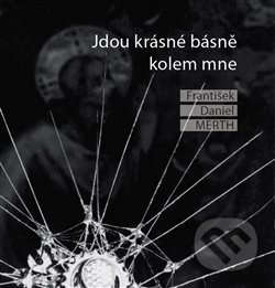 Jdou krásné básně kolem mne