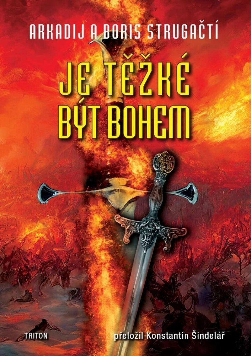 Je těžké být bohem - Boris Natanovič Strugackij, Arkadij Natanovič Strugackij