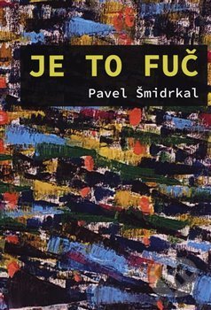 Je to fuč