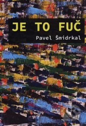 Je to fuč