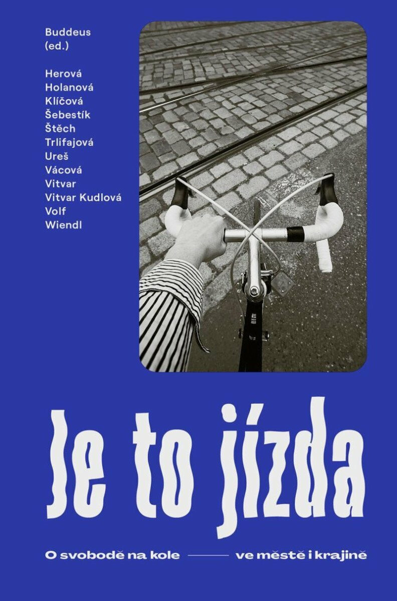 Je to jízda - Ondřej Buddeus, kolektiv autorů