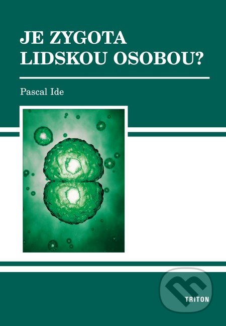 Je zygota lidskou osobou?
