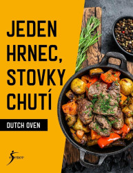 Jeden hrnec, stovky chutí  - Dutch Oven