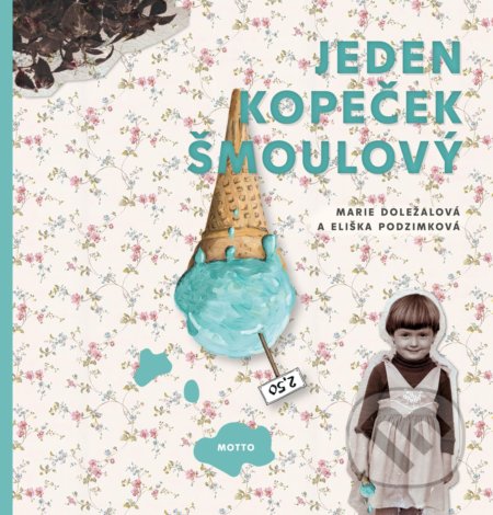 Jeden kopeček šmoulový