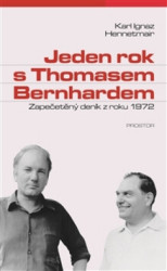 Jeden rok s Thomasem Bernhardem (Zapečetěný deník z roku 1972) - kniha z kategorie Rozhovory